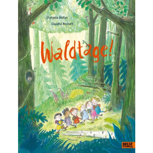 Beltz Waldtage! Hofler Stefanie
