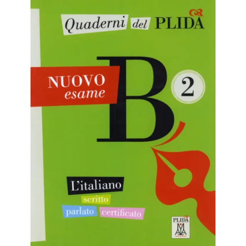 Alma Edizioni Quaderni del PLIDA. Nuovo esame B2 + audio online