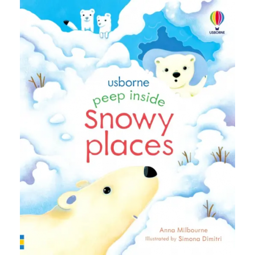 Usborne Peep Inside Snowy Places Милбурн Анна
