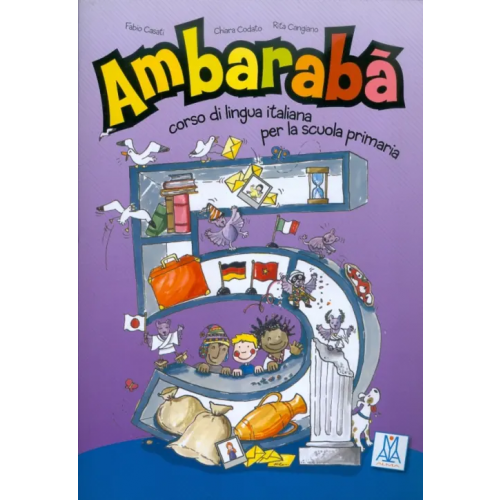 Alma Edizioni Ambaraba 5. Libro bello studente Codato Chiara, Casati Fabio, Cangiano Rita