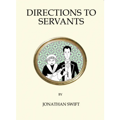 Alma Books Directions to Servants Свифт Джонатан