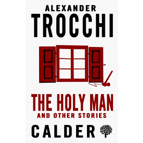 Calder Publications The Holy Man and Other Stories Trocchi Alexander
