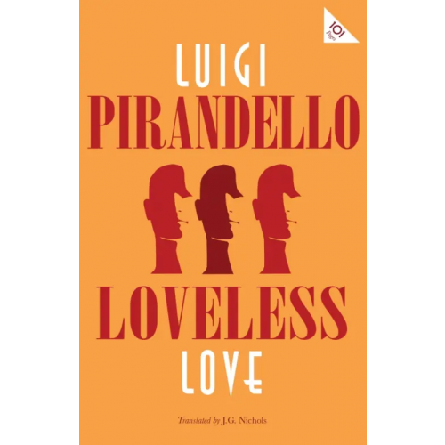 Alma Books Loveless Love Пиранделло Луиджи