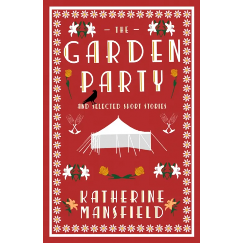 Alma Books The Garden Party and Selected Short Stories Мэнсфилд Кэтрин