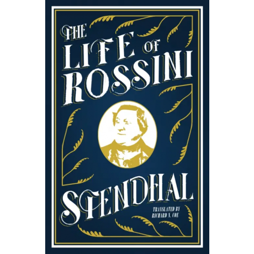 Alma Books The Life of Rossini Stendhal