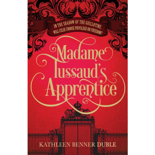 Alma Books Madame Tussaud’s Apprentice Benner Duble Kathleen