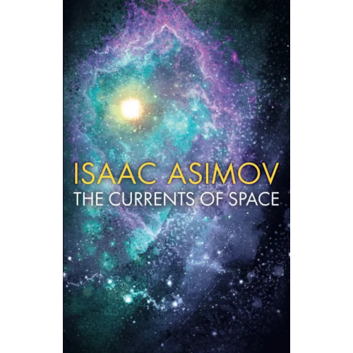 Harper Voyager The Currents of Space Asimov Isaac
