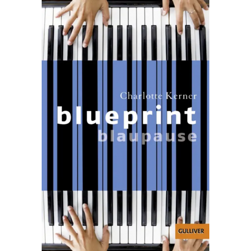 Gulliver Blueprint Blaupause Kerner Charlotte