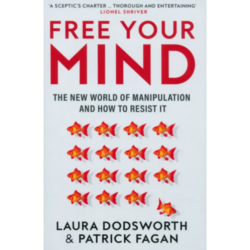 Harpercollins Free Your Mind Dodsworth Laura, Fagan Patrick