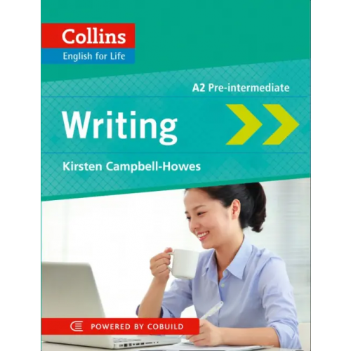Collins Writing. A2. Pre-intermediate Campbell-Howes Kirsten