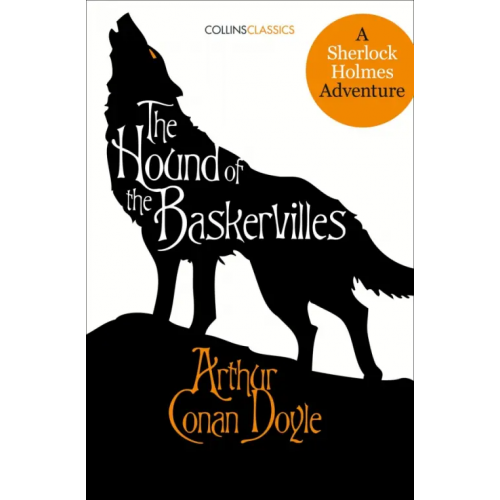 William Collins The Hound of the Baskervilles Doyle Arthur Conan