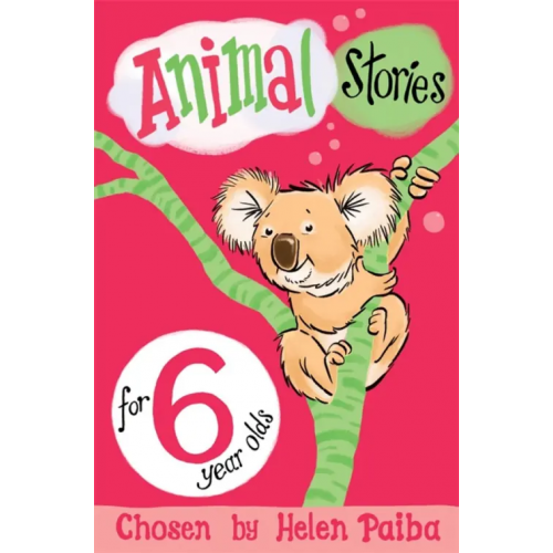 Macmillan Children's Books Animal Stories for 6 Year Olds Edwards Dorothy, Mahy Margaret, Hewett Anita