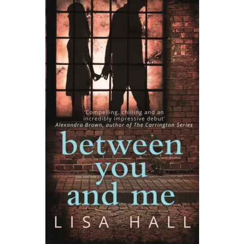 Carina Between You and Me Hall Lisa