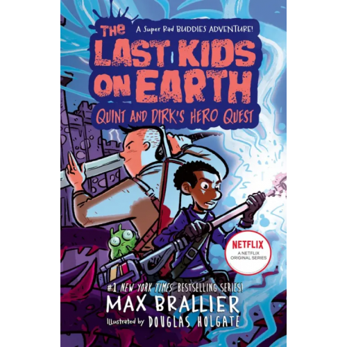 Farshore The Last Kids on Earth: Quint and Dirk`s Hero Ques Brallier Max