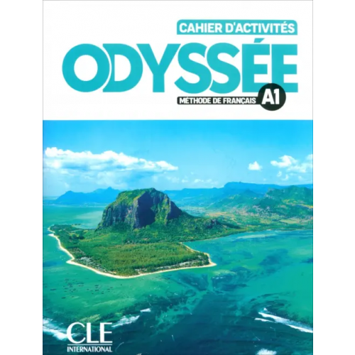 CLE International Odyssée. Niveau A1. Cahier d'activités + Audio en ligne