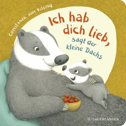 Fischer "Ich hab dich lieb", sagt der kleine Dachs von Kitzing Constanze