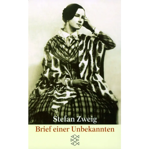 Fischer Brief einer Unbekannten Zweig Stefan