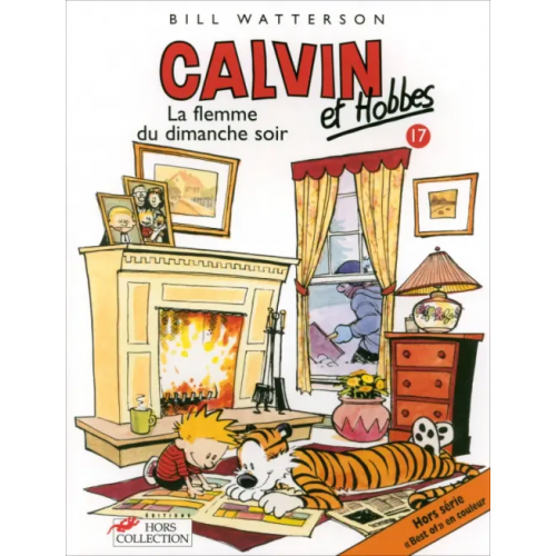 Hors Collection Calvin et Hobbes. Tome 17. La Flemme du dimanche soir Watterson Bill