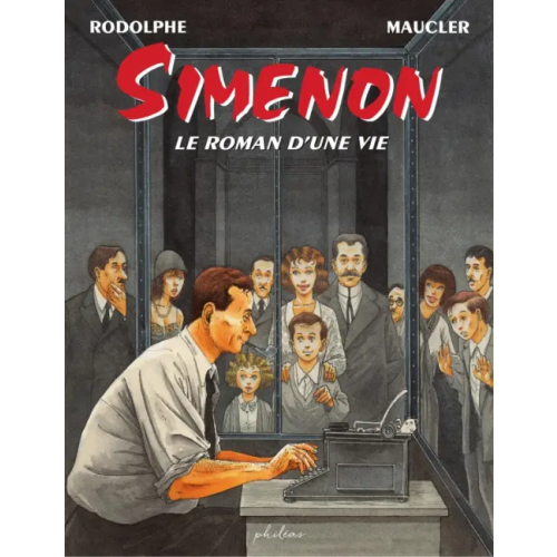Phileas Simenon. Le roman d'une vie Rodolphe, Maucler Christian