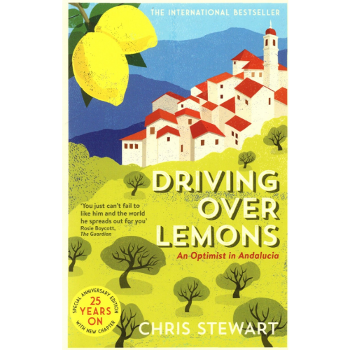 Profile Books Driving Over Lemons. An Optimist in Andalucia Stewart Chris