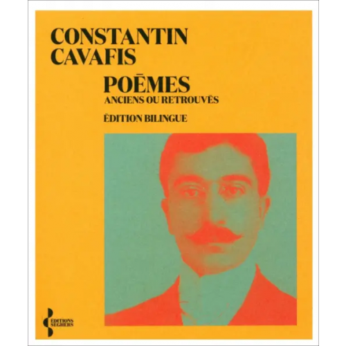 Editions Seghers Poemes anciens ou retrouves Kavafis Konstantinos P