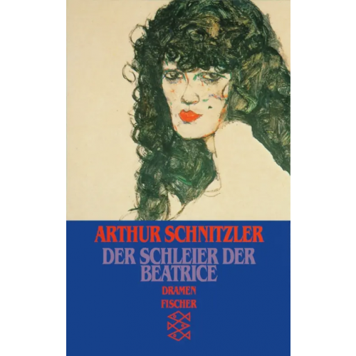 Fischer Der Schleier der Beatrice Schnitzler Arthur