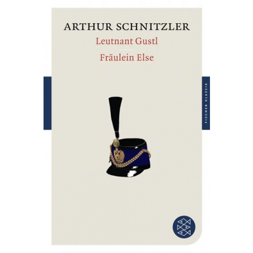 Fischer Leutnant Gustl. Fräulein Else Schnitzler Arthur