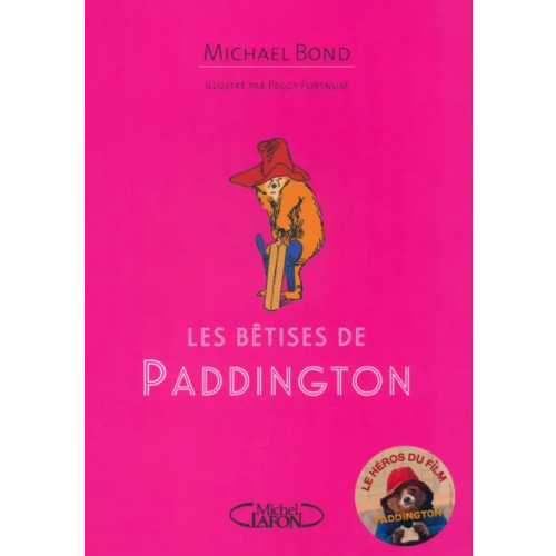 Michel Lafon Les betises de Paddington Bond Michael