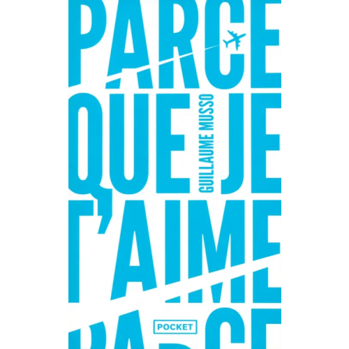 Pocket Livre Parce que je t'aime Musso Guillaume