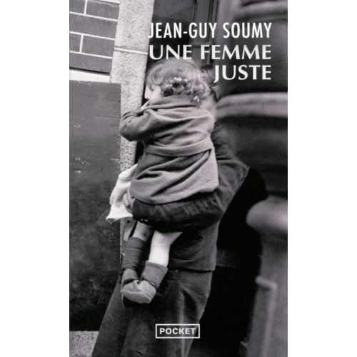 Pocket Livre Une femme juste Soumy Jean-Guy
