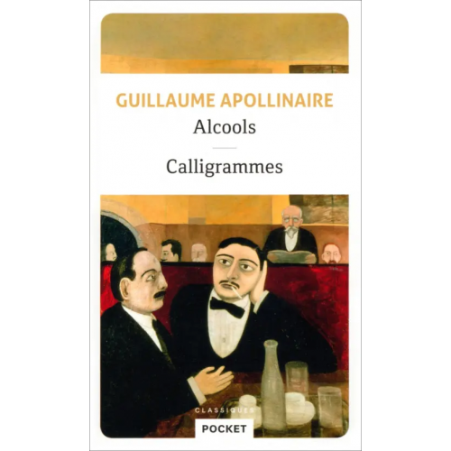 Pocket Livre Alcools. Calligrammes Apollinaire Guillaume