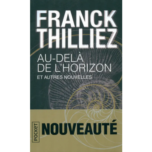 Pocket Livre Au-delà de l'horizon et autres nouvelles Thilliez Franck