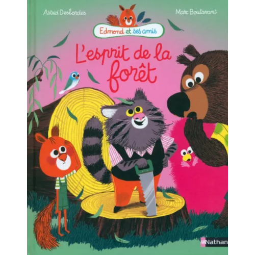 Nathan L`esprit de la foret Desbordes Astrid