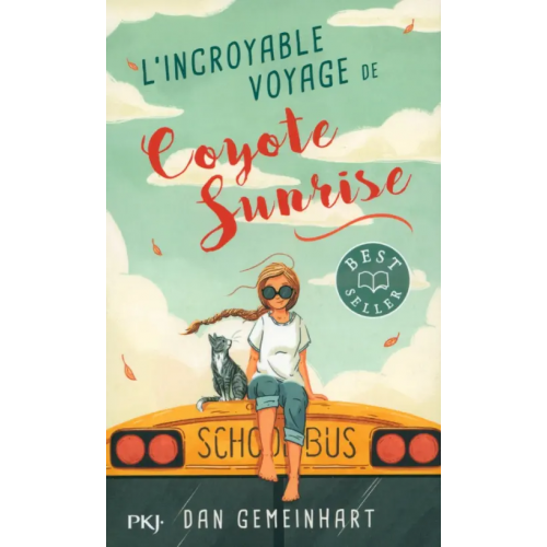 Pocket Livre L'incroyable voyage de Coyote Sunrise Gemeinhart Dan
