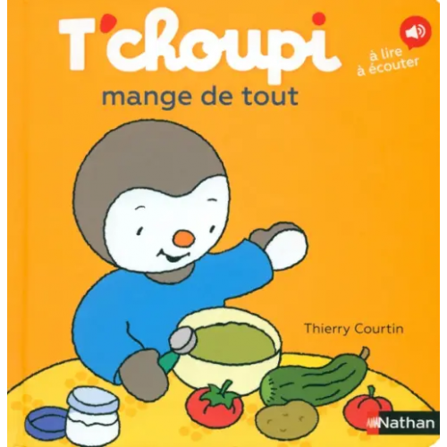 Nathan T'choupi mange de tout Courtin Thierry