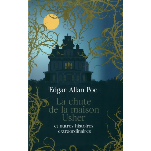 Archipoche La chute de la maison Usher et autres histoires extraordinaires Poe Edgar Allan