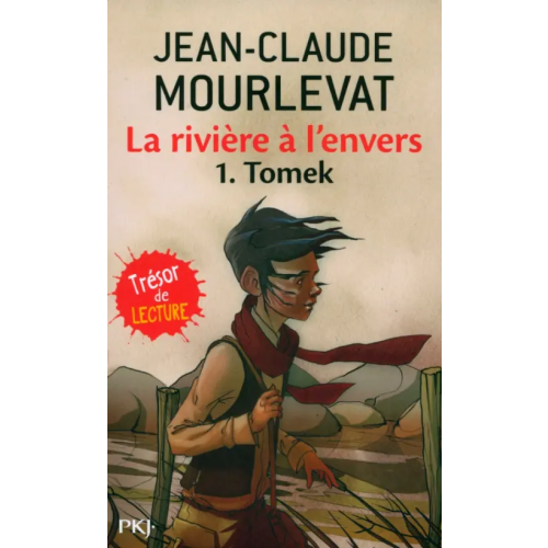 Pocket Livre La rivière à l'envers. Tome 1. Tomek Mourlevat Jean-Claude