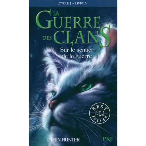 Pocket Livre La Guerre des Clans. Cycle 1. Tome 5. Sur le sentier de la guerre Hunter Erin