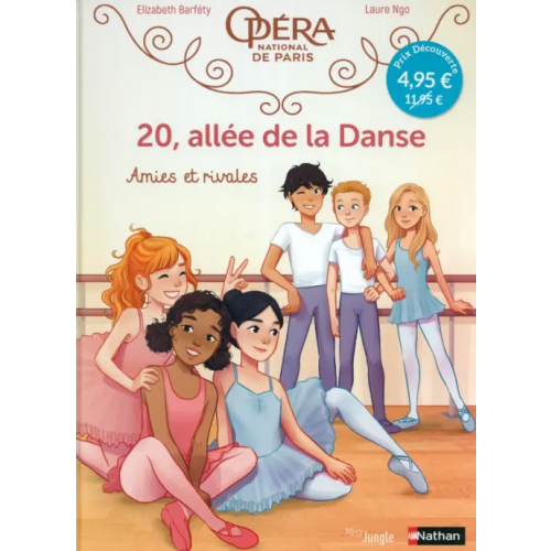 Nathan 20, Allée de la Danse. Tome 1. Amies et rivales Barfety Elizabeth