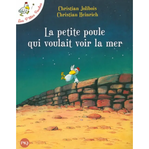 Pocket Livre Les P'tites Poules. La petite poule qui voulait voir la mer Jolibois Christian