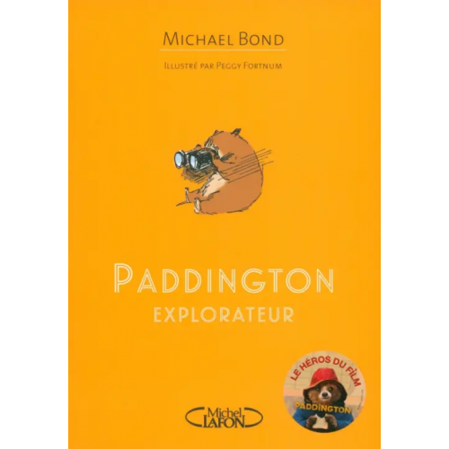 Michel Lafon Paddington explorateur Bond Michael
