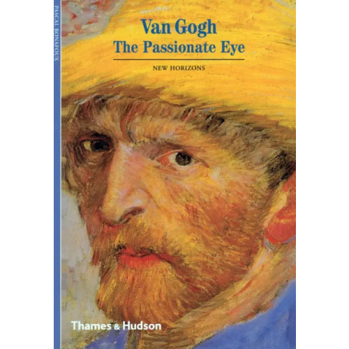 Thames&Hudson Van Gogh. The Passionate Eye