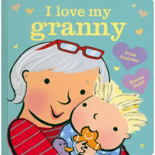 Orchard Book I Love My Granny Board Book Andreae Giles
