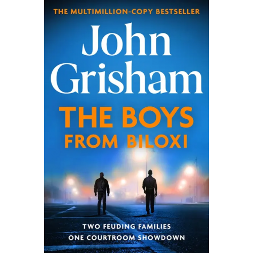 Hodder & Stoughton The Boys from Biloxi Grisham John