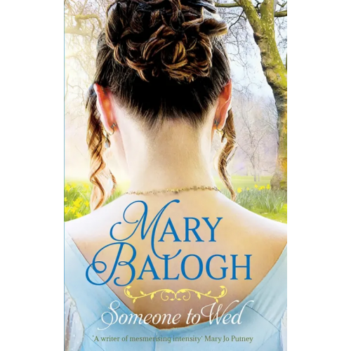 Piatkus Someone to Wed Balogh Mary