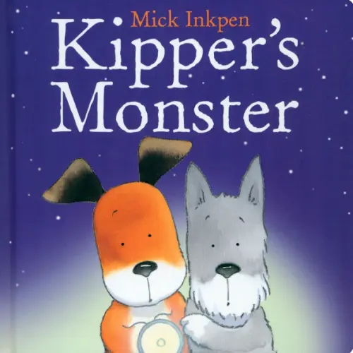 Hodder & Stoughton Kipper's Monster Inkpen Mick