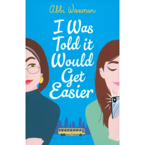 Headline I Was Told It Would Get Easier Waxman Abbi