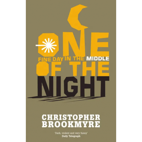 Abacus One Fine Day In The Middle Of The Night Brookmyre Christopher