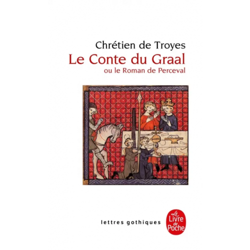 Livre de Poche Le Conte du Graal De Troyes Chretien