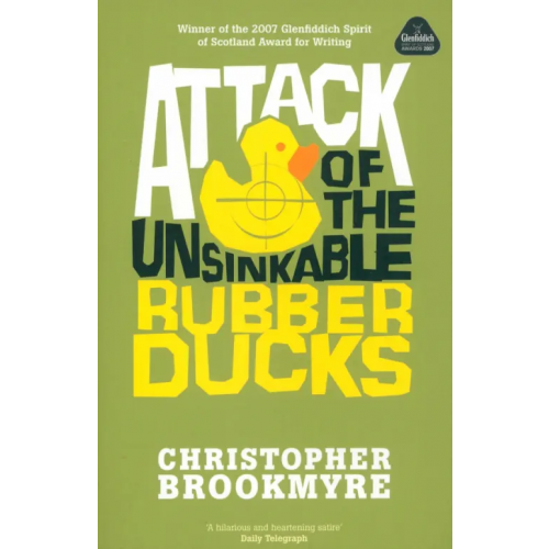 Abacus Attack of the Unsinkable Rubber Ducks Brookmyre Christopher